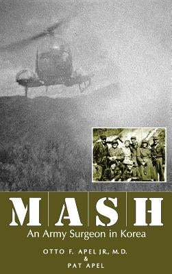 MASH by Apel, Otto F.