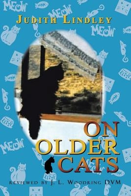 On Older Cats by Lindley, Judith
