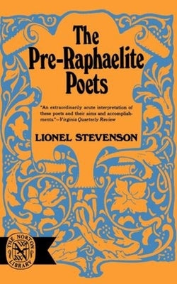 The Pre-Raphaelite Poets by Stevenson, Lionel