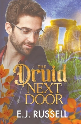 The Druid Next Door by Russell, E. J.