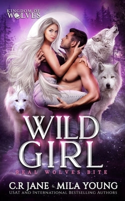 Wild Girl: Paranormal Romance by Young, Mila