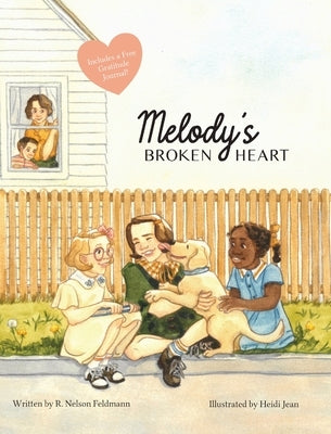 Melody's Broken Heart by Feldmann, R. Nelson