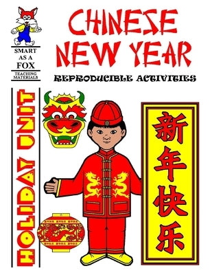 Chinese New Year: Activities for Children by Kohn, Dwayne Douglas