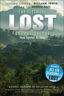 Ultimate Lost and Philosophy by Irwin, William