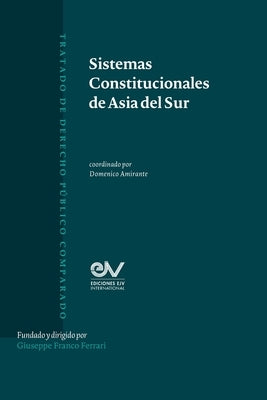 Sistemas Constitucionales de Asia del Sur by Amirante, Domenico