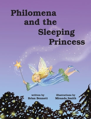 Philomena and the Sleeping Princess by Bennett, Brian