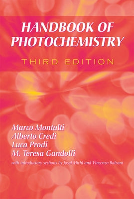 Handbook of Photochemistry by Montalti, Marco