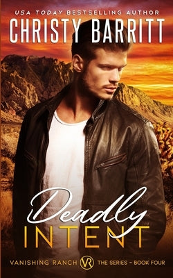 Deadly Intent by Barritt, Christy