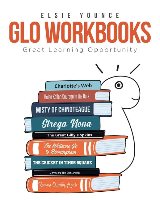 GLO Workbooks Great Learning Opportunity by Younce, Elsie