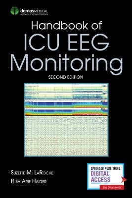 Handbook of ICU EEG Monitoring - second edition by Laroche, Suzette