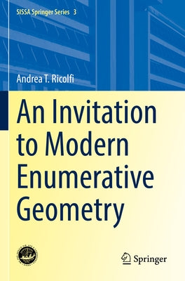 An Invitation to Modern Enumerative Geometry by Ricolfi, Andrea T.