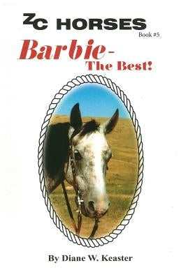 Barbie-The Best by Keaster, Diane W.