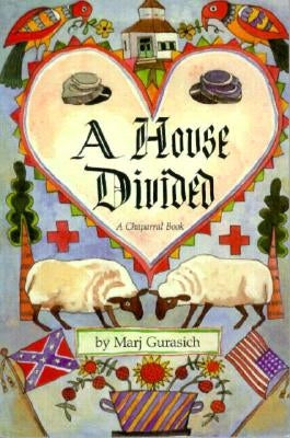 A House Divided by Gurasich, Marj