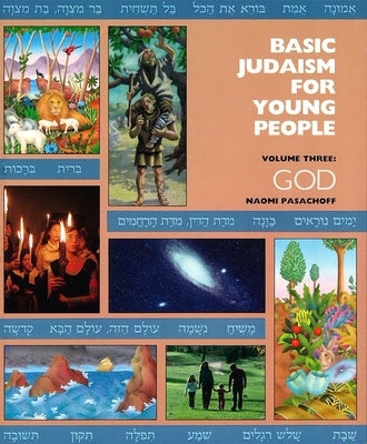 Basic Judaism 3 God by House, Behrman