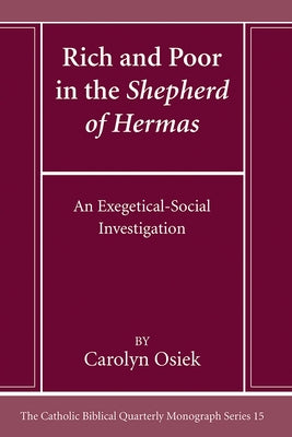 Rich and Poor in the Shepherd of Hermas by Osiek, Carolyn