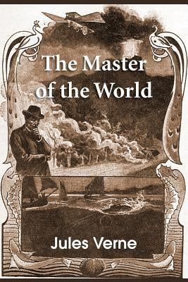 The Master of the World by Verne, Jules
