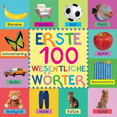Erste 100 Wesentliche Wörter by King, Mary