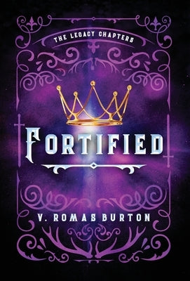 Fortified by Romas Burton, V.