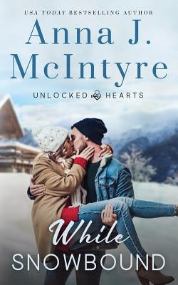 While Snowbound by O'Connell, Suzie
