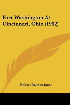 Fort Washington At Cincinnati, Ohio (1902) by Jones, Robert Ralston