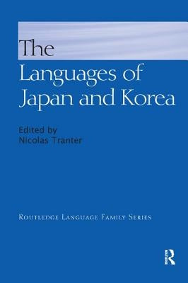 The Languages of Japan and Korea by Tranter, Nicolas