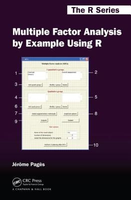 Multiple Factor Analysis by Example Using R by PagÃ¨s, JÃ©rÃ´me
