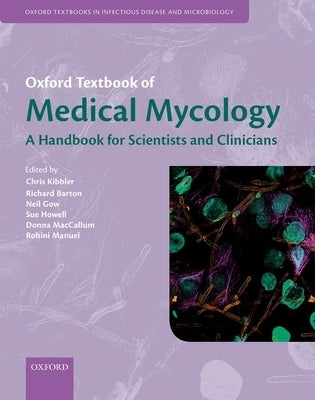 Oxford Textbook of Medical Mycology by Kibbler, Christopher C.