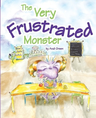 The Very Frustrated Monster by Green, Andi