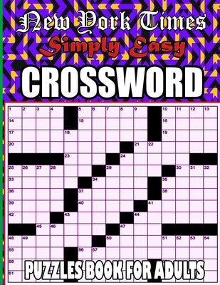 New York Times Simply Easy Crossword Puzzles: 100 Medium Puzzles Book For Adults by Joha, Sho