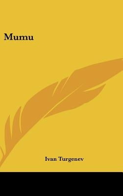 Mumu by Turgenev, Ivan