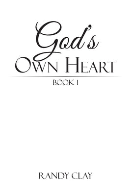 God's Own Heart by Clay, Randy