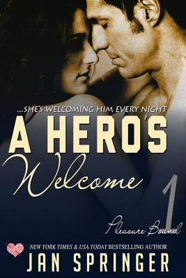 A Hero's Welcome by Springer, Jan
