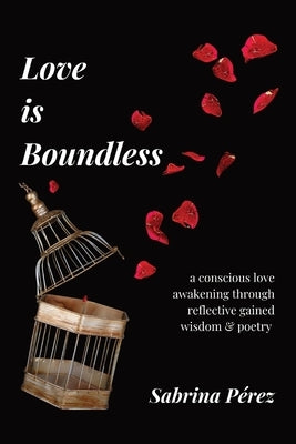 Love is Boundless by PÃ©rez, Sabrina