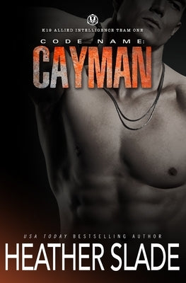 Code Name: Cayman by Slade, Heather