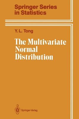 The Multivariate Normal Distribution by Tong, Y. L.