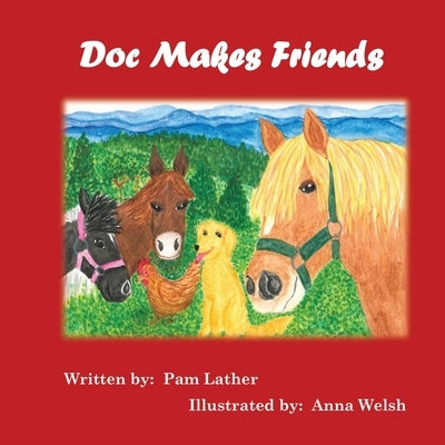 Doc Makes Friends by Lather, Pam