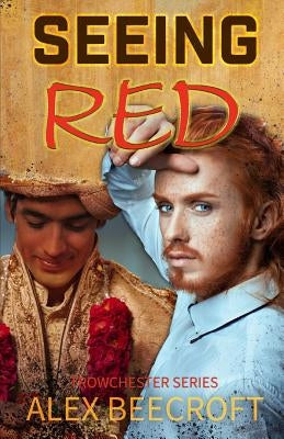 Seeing Red: A Contemporary MM Romance by Beecroft, Alex