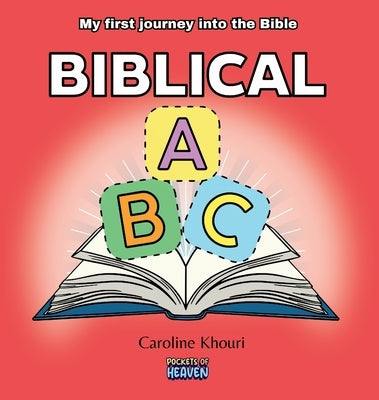 Biblical ABC (Hardcover) by Khoury, Caroline