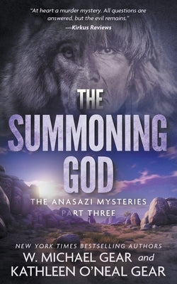 The Summoning God: A Native American Historical Mystery Series by Gear, W. Michael