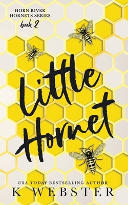 Little Hornet by Webster, K.