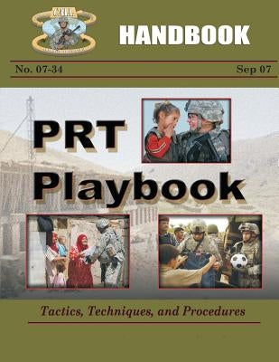 PRT Playbook: Tactics, Techniques, and Procedures by Mains, Steven