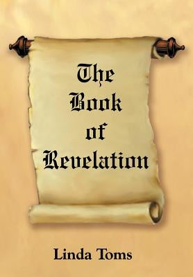 The Book of Revelation by Toms, Linda