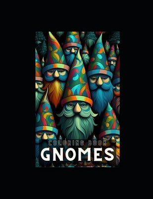 Gnomes Coloring Book for Kids of All Ages by Newell, Connie