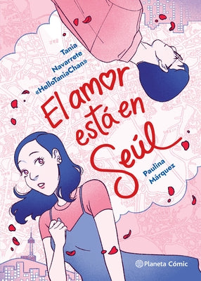 El Amor Está En Seúl by Navarrete, Tania