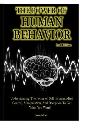 Human Behavior Power by Mind, John
