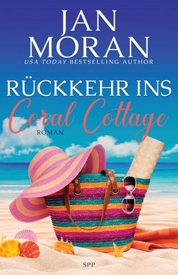 Rückkehr ins Coral Cottage by Moran, Jan