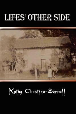 Lifes' Other Side by Chastine-Burrell, Kathy