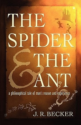The Spider and the Ant by Becker, J. R.