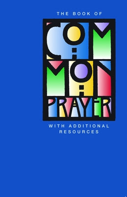 The Book of Common Prayer for Youth: With Additional Resources by Church Publishing Incorporated