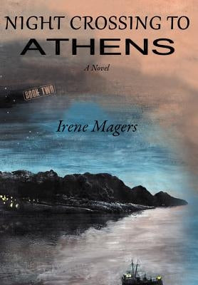 Night Crossing to Athens by Magers, Irene